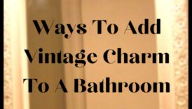 Care sunt câteva sfaturi pentru decorarea unei băi de inspirație vintage cu atingeri Shabby Chic?