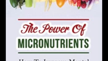 Revitalizează-ți viața: Dezvăluită puterea micronutrienților