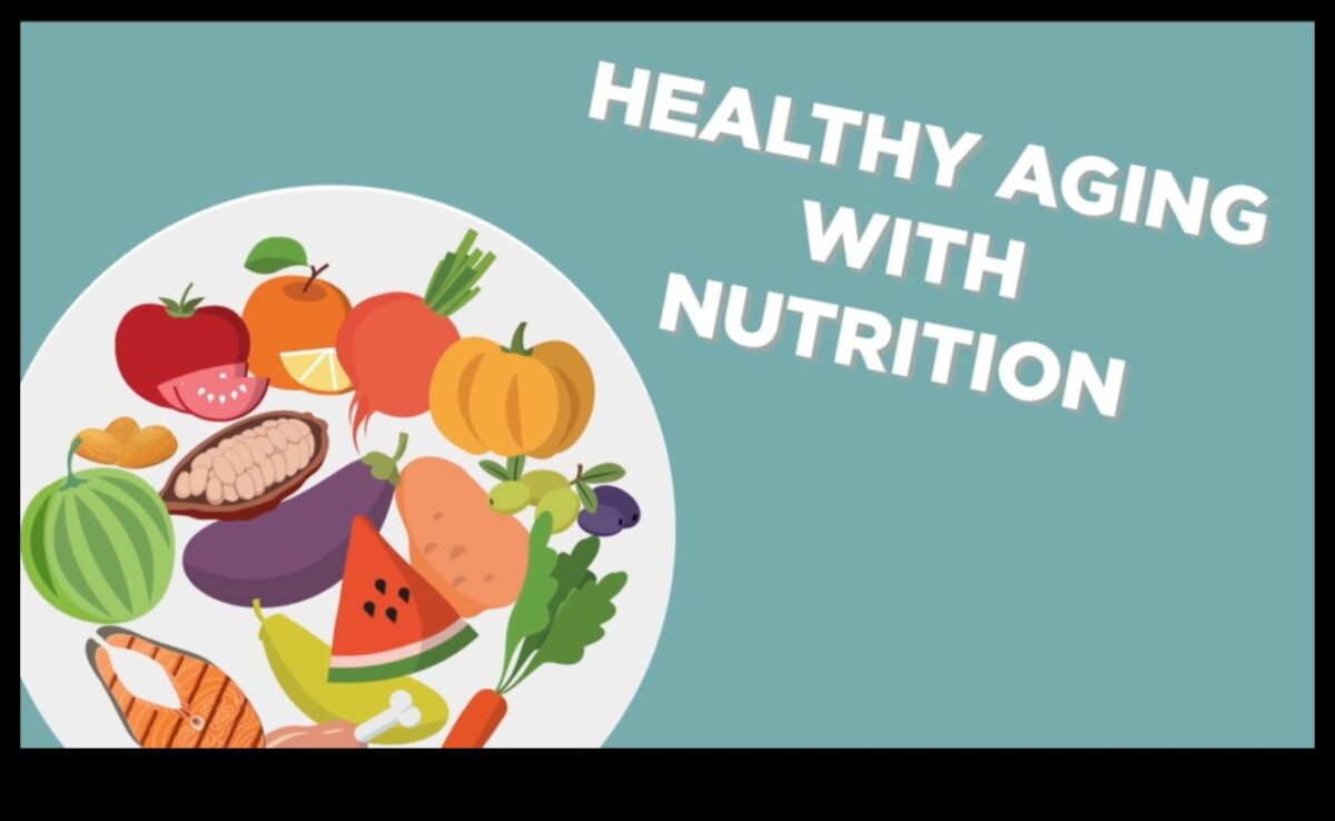 Alegeri înțelepte de nutriție: un ghid pentru îmbătrânirea sănătoasă